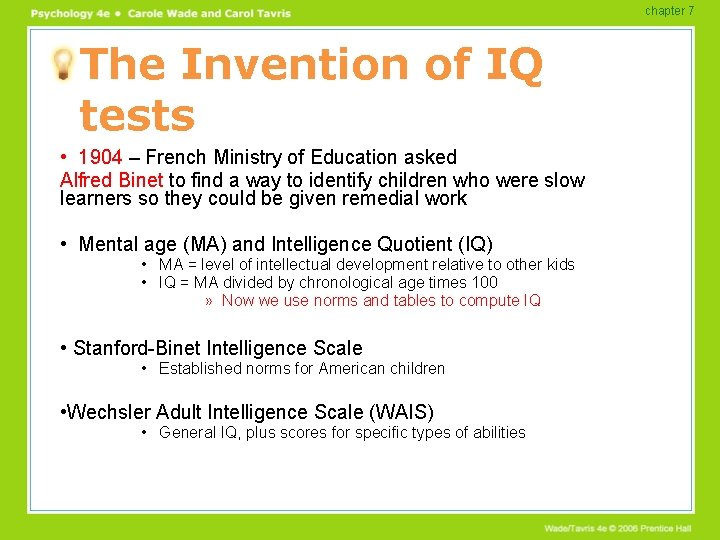 chapter 7 The Invention of IQ tests • 1904 – French Ministry of Education