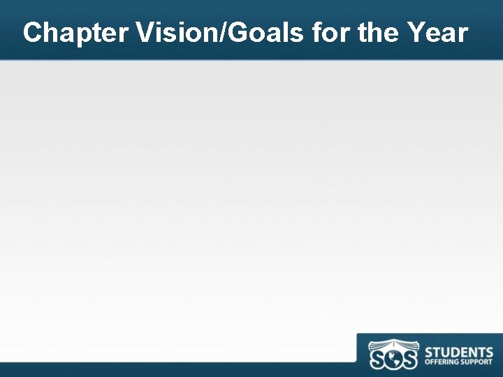 Chapter Vision/Goals for the Year 