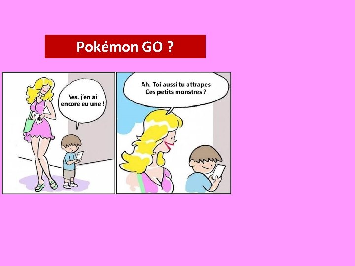 Pokémon GO ? 