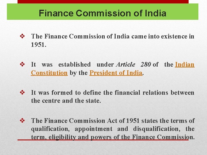 Finance Commission of India v The Finance Commission of India came into existence in