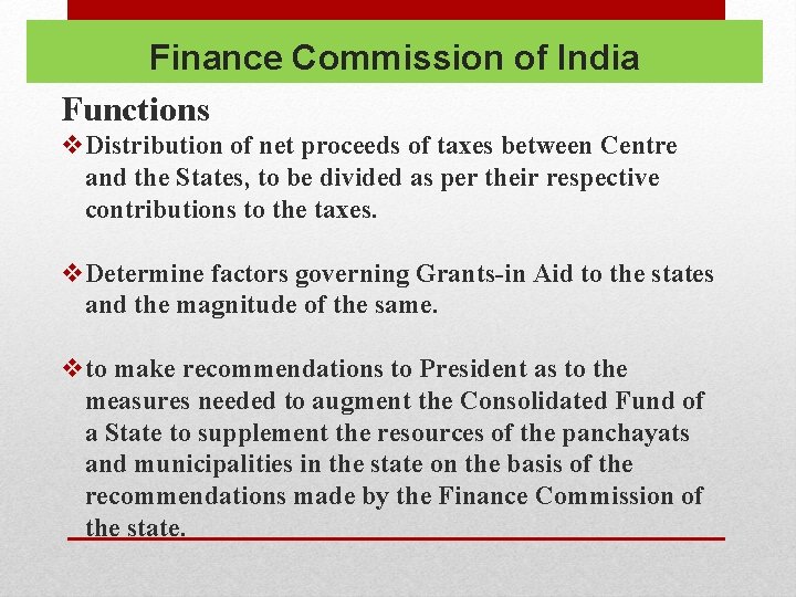 Finance Commission of India Functions v. Distribution of net proceeds of taxes between Centre