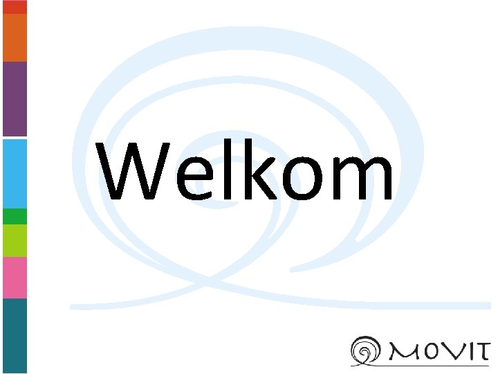 Welkom 