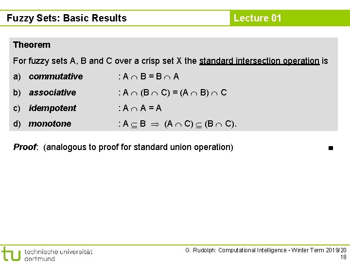 Fuzzy Sets: Basic Results Lecture 01 Theorem For fuzzy sets A, B and C