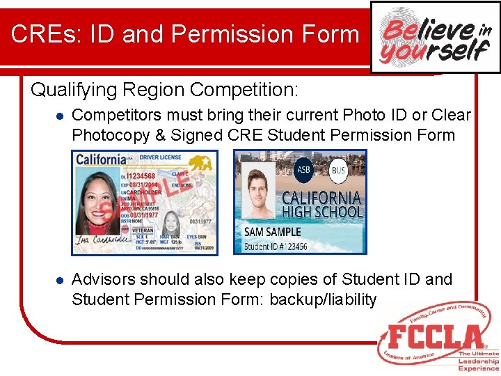 CREs: ID and Permission Form Qualifying Region Competition: l Competitors must bring their current CREs: ID and Permission Form Qualifying Region Competition: l Competitors must bring their current