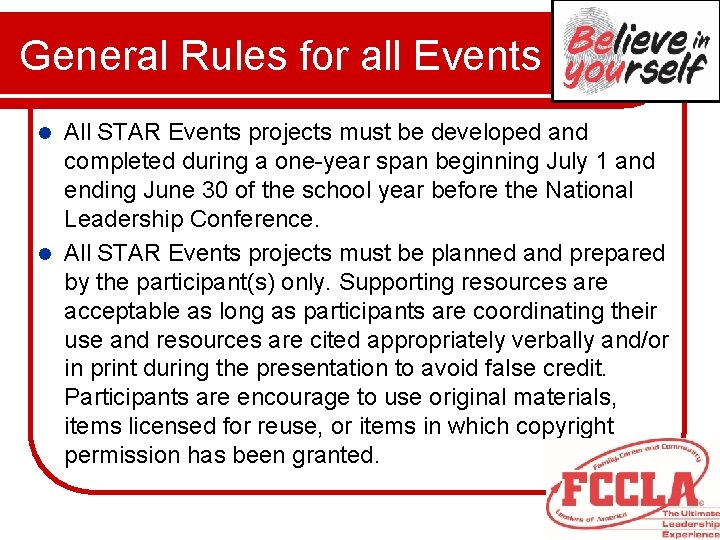 General Rules for all Events All STAR Events projects must be developed and completed