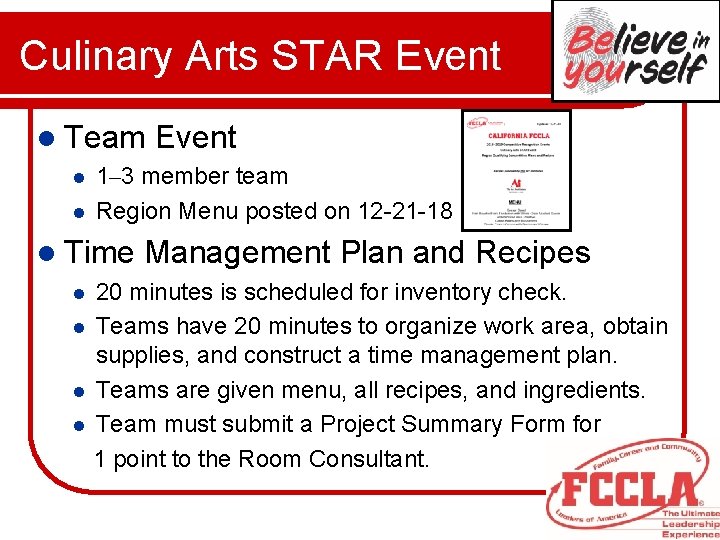 Culinary Arts STAR Event l Team Event l l 1– 3 member team Region