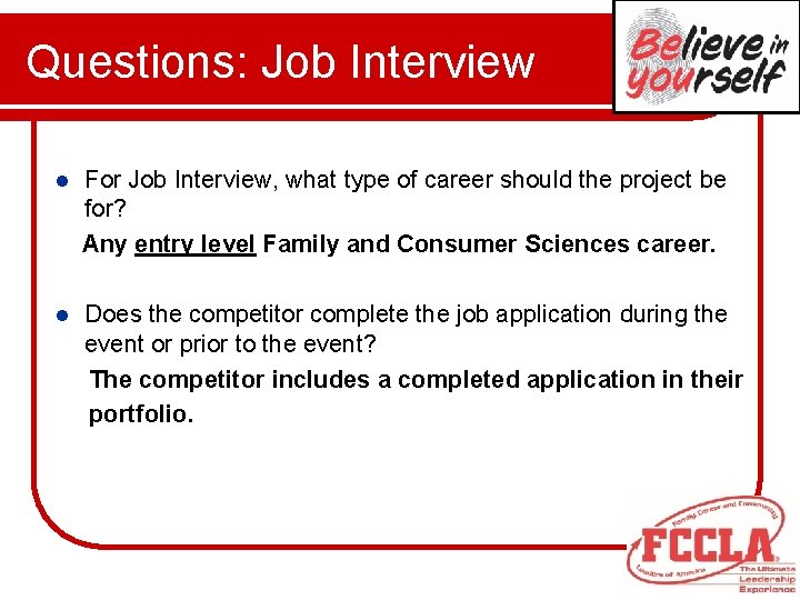 Questions: Job Interview For Job Interview, what type of career should the project be