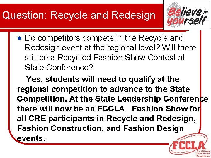 Question: Recycle and Redesign Do competitors compete in the Recycle and Redesign event at Question: Recycle and Redesign Do competitors compete in the Recycle and Redesign event at