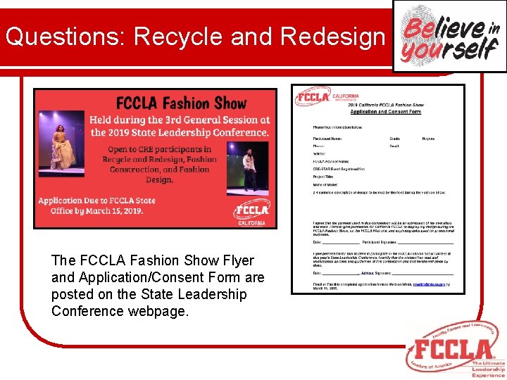 Questions: Recycle and Redesign The FCCLA Fashion Show Flyer and Application/Consent Form are posted