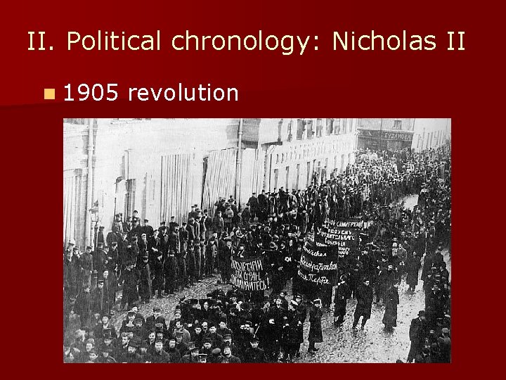 II. Political chronology: Nicholas II n 1905 revolution 