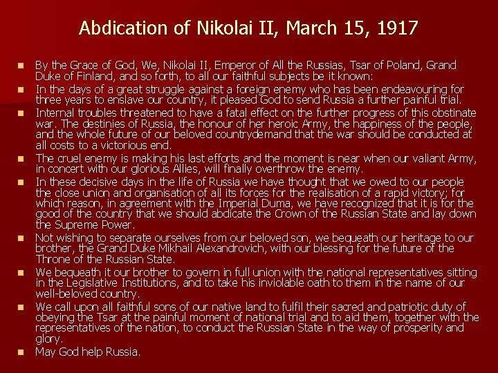 Abdication of Nikolai II, March 15, 1917 n n n n n By the