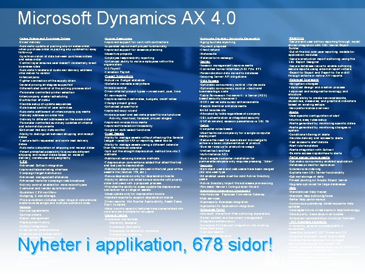 Microsoft Dynamics AX 4. 0 • Sales Orders and Purchase Orders • Direct delivery