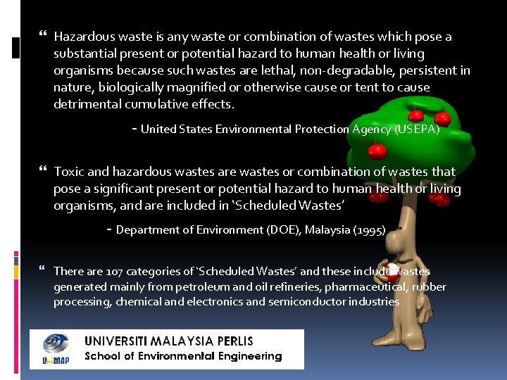 Hazardous waste is any waste or combination of wastes which pose a substantial Hazardous waste is any waste or combination of wastes which pose a substantial