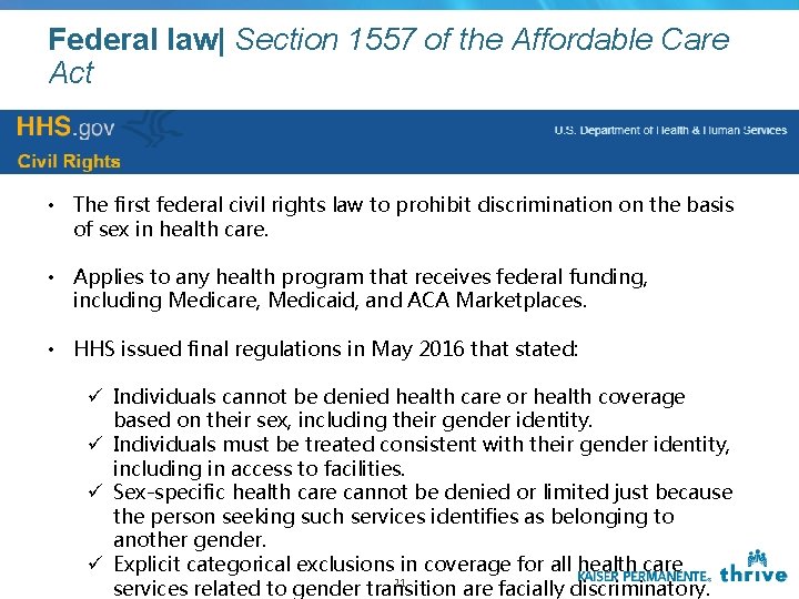Federal law| Section 1557 of the Affordable Care Act • The first federal civil Federal law| Section 1557 of the Affordable Care Act • The first federal civil