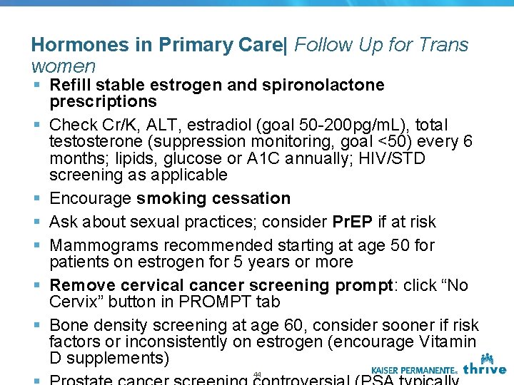 Hormones in Primary Care| Follow Up for Trans women § Refill stable estrogen and Hormones in Primary Care| Follow Up for Trans women § Refill stable estrogen and