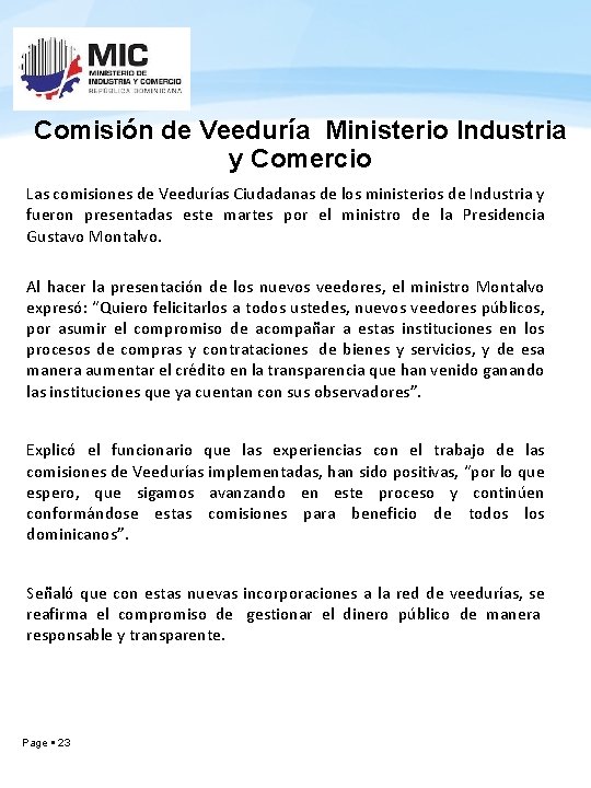 Comisión de Veeduría Ministerio Industria y Comercio Las comisiones de Veedurías Ciudadanas de los