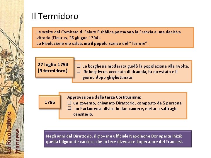 Il Termidoro Le scelte del Comitato di Salute Pubblica portarono la Francia a una