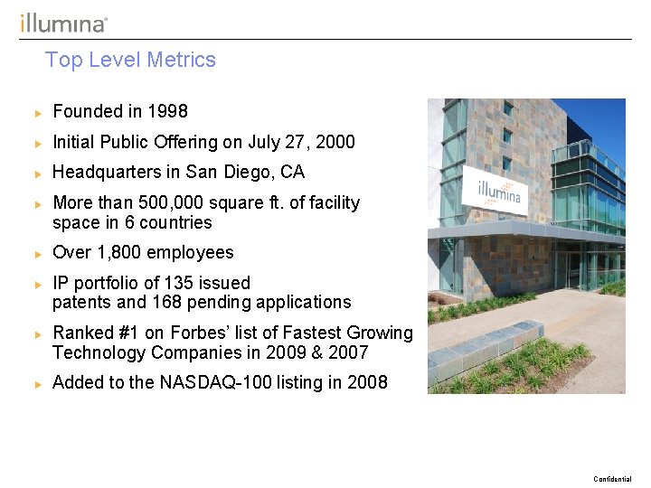 Top Level Metrics Founded in 1998 Initial Public Offering on July 27, 2000 Headquarters