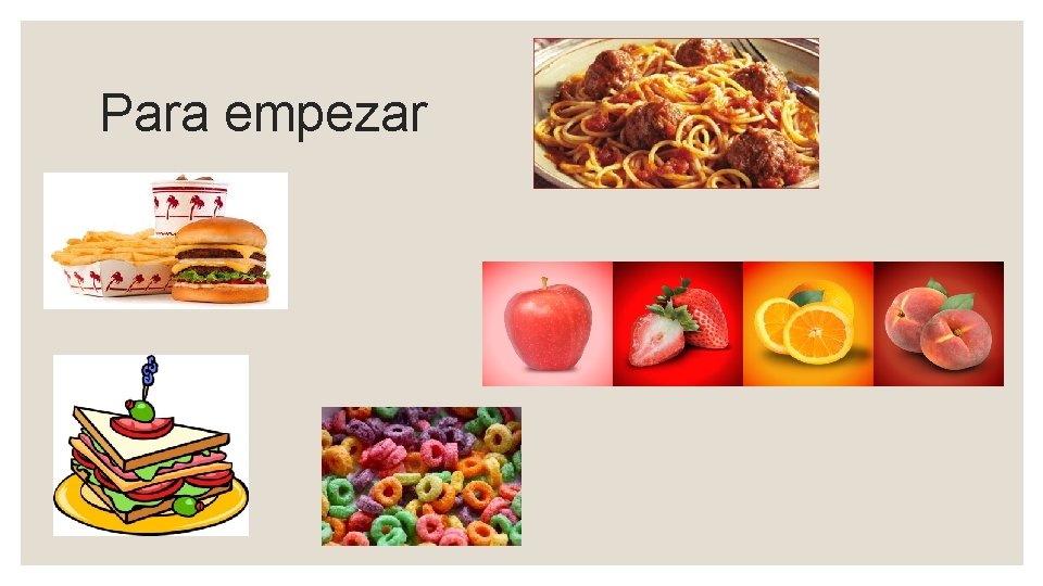 Para empezar 