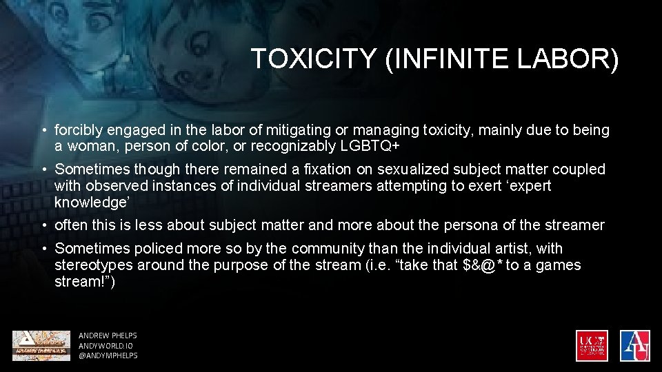 TOXICITY (INFINITE LABOR) • forcibly engaged in the labor of mitigating or managing toxicity,