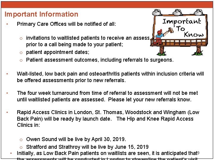 Important Information • Primary Care Offices will be notified of all: o invitations to