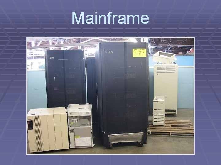 Mainframe 