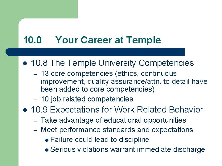 10. 0 l 10. 8 The Temple University Competencies – – l Your Career