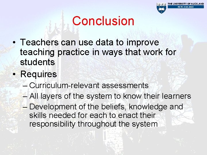 Conclusion • Teachers can use data to improve teaching practice in ways that work