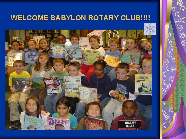 WELCOME BABYLON ROTARY CLUB!!!! 