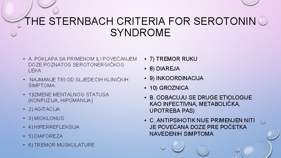 THE STERNBACH CRITERIA FOR SEROTONIN SYNDROME • A. POKLAPA SA PRIMENOM ILI POVEĆANJEM DOZE