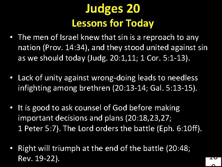 Judges 20 Lessons for Today • The men of Israel knew that sin is