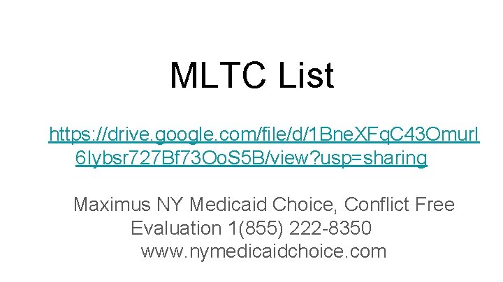 MLTC List https: //drive. google. com/file/d/1 Bne. XFq. C 43 Omurl 6 Iybsr 727