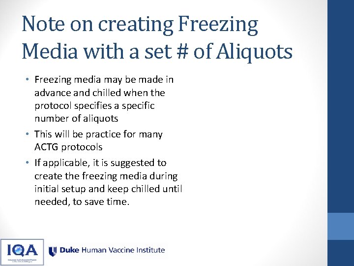 Note on creating Freezing Media with a set # of Aliquots • Freezing media Note on creating Freezing Media with a set # of Aliquots • Freezing media