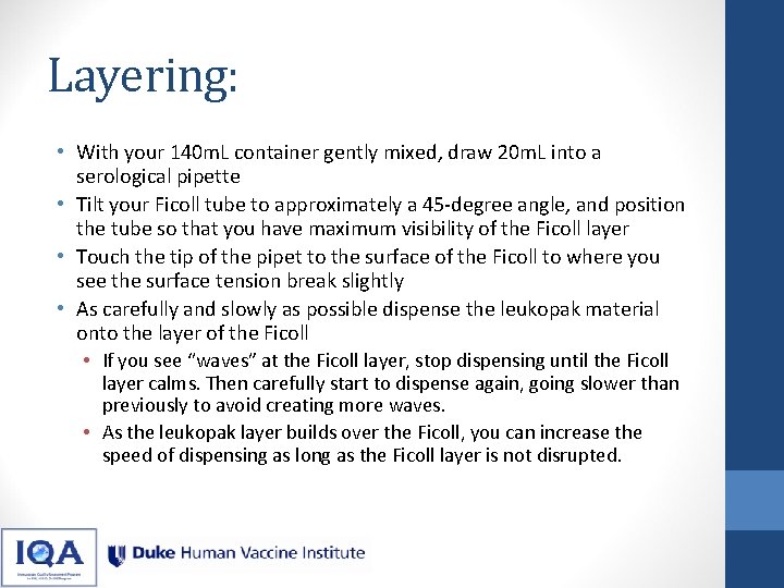 Layering: • With your 140 m. L container gently mixed, draw 20 m. L Layering: • With your 140 m. L container gently mixed, draw 20 m. L