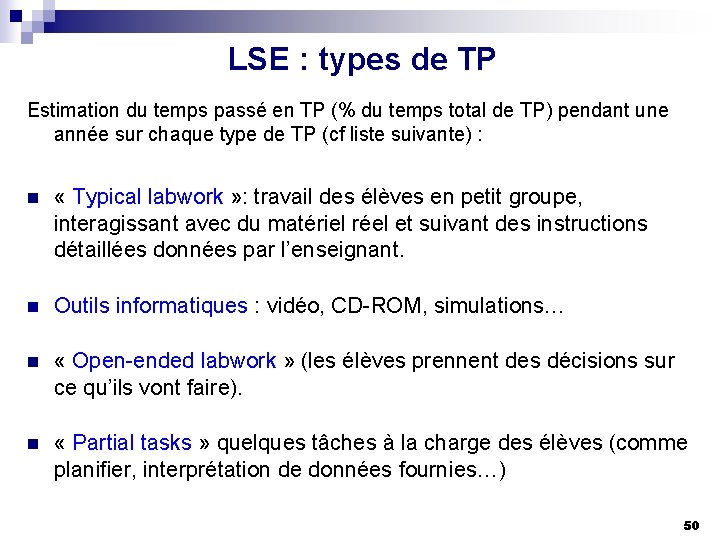 LSE : types de TP Estimation du temps passé en TP (% du temps