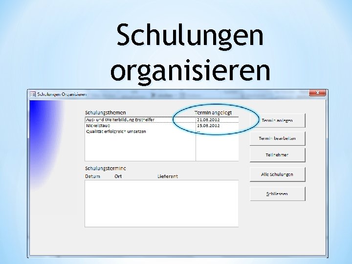 Schulungen organisieren 