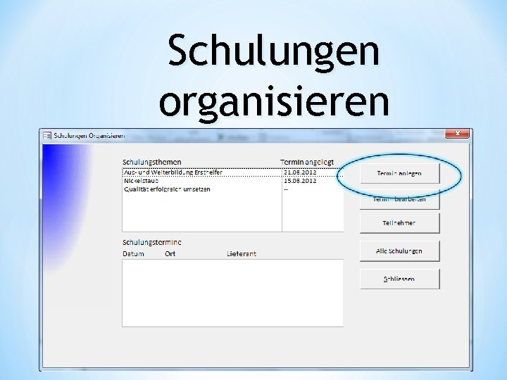 Schulungen organisieren 