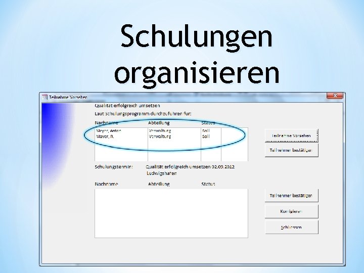 Schulungen organisieren 