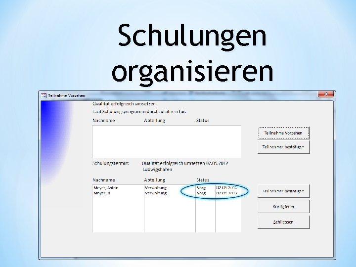 Schulungen organisieren 