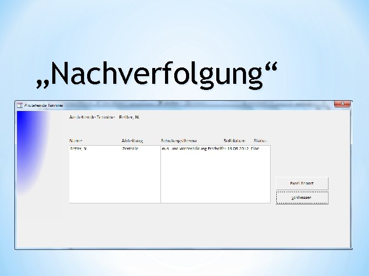 „Nachverfolgung“ 