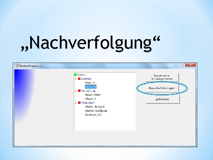 „Nachverfolgung“ 