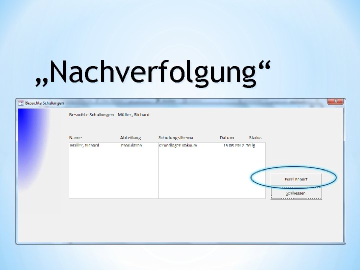 „Nachverfolgung“ 