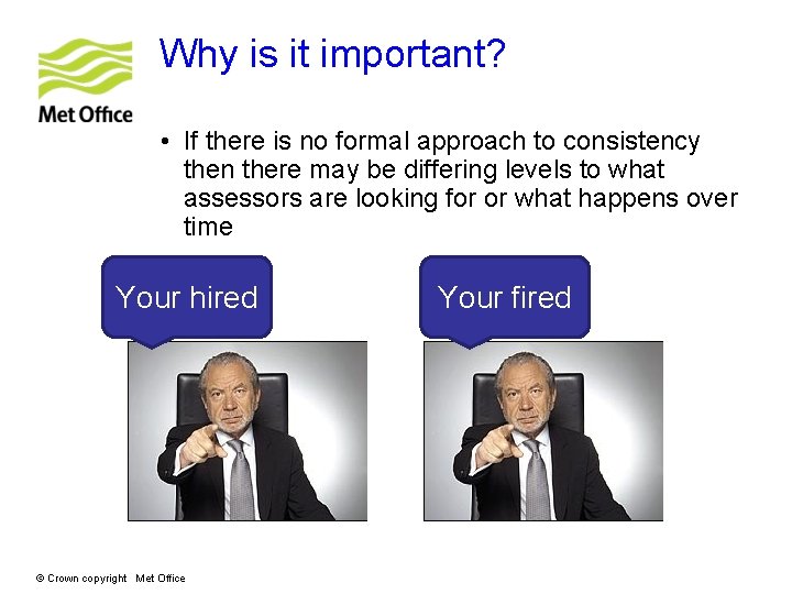 Why is it important? • If there is no formal approach to consistency then