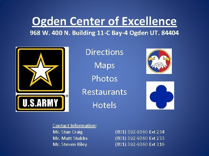 Ogden Center of Excellence 968 W. 400 N. Building 11 -C Bay-4 Ogden UT.