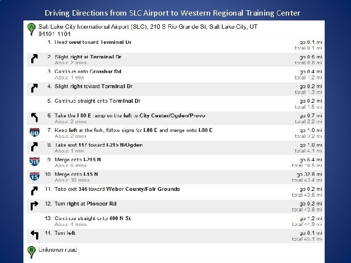 Driving Directions from SLC Airport to Western Regional Training Center 