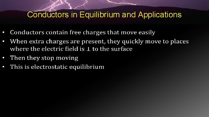 Conductors in Equilibrium and Applications • 