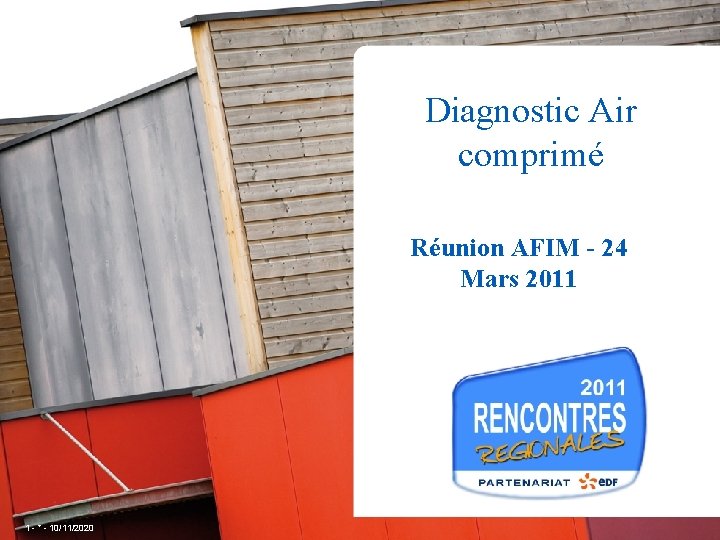 Diagnostic Air comprimé Réunion AFIM - 24 Mars 2011 1 - * - 10/11/2020