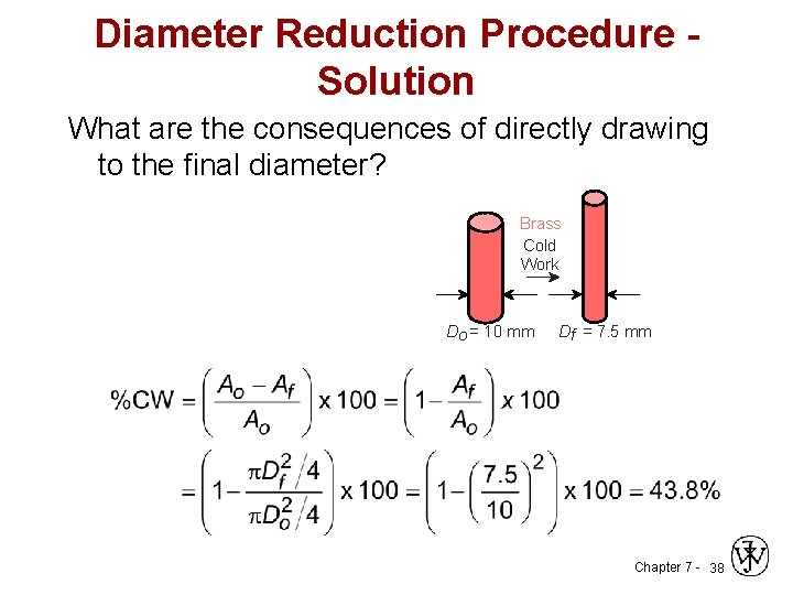 Diameter Reduction Procedure Solution What are the consequences of directly drawing to the final