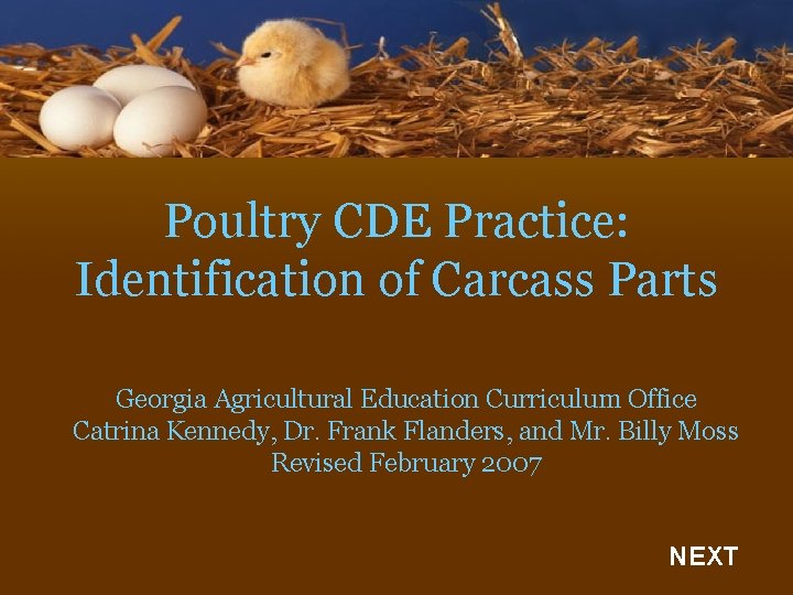 Poultry CDE Practice: Identification of Carcass Parts Georgia Agricultural Education Curriculum Office Catrina Kennedy,