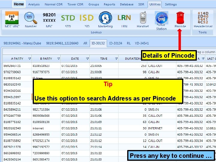 Home Details of Pincode Tip Use this option to search Address as per Pincode